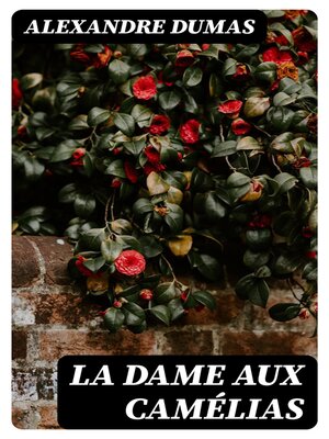 cover image of La dame aux camélias